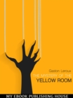 Image for Mystery of &quot;The Yellow Room&quot;