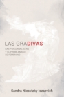 Image for Las Gradivas : Las psicoanalistas y el problema de lo femenino