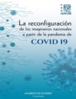 Image for La reconfiguracion de los imaginarios nacionales a partir de la pandemia de COVID 19