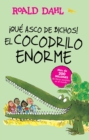 Image for !Que asco de bichos! /El cocodrilo enorme(The Enormous Crocodile) : Alfaguara Clasicos