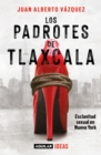 Image for Los padrotes Tlaxcala / The Pimps of Tlaxcala