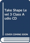Image for Take Shape Level 3 Class Audio CD