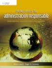 Image for Principios de administracion responsable : Sostenibilidad, responsabilidad y etica locales