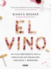 Image for El vino: Un viaje irreverente por la subcultura de sommeliers, enologos y bebedores