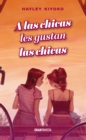 Image for Las Chicas Les Gustan Las Chicas