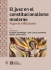 Image for El juez en el constitucionalismo moderno