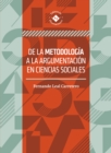 Image for De la metodologia a la argumentacion en ciencias sociales