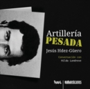 Image for Artilleria pesada