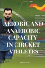 Image for Aerobic and Anaerobic Capacity in cricket Athletes