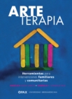 Image for Arteterapia : Herramientas para intervenciones familiares y comunitarias