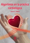 Image for Algoritmos en la practica cardiologica