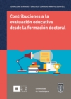 Image for Contribuciones a la evaluacion educativa desde la formacion doctoral