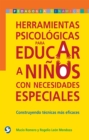Image for Herramientas psicologicas para educar a ninos con necesidades especiales