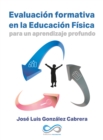 Image for Evaluacion formativa en educacion fisica para un aprendizaje profundo