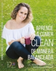 Image for Aprende a Comer Clean
