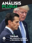 Image for Trump, De Amenaza Latente a Peligrosa Realidad
