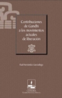 Image for Contribuciones De Gandhi a Los Movimientos Actuales De Liberacion