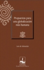 Image for Propuestas Para Una Globalizacion Mas Humana
