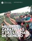 Image for Mujeres Zapatistas Y Las Luchas De Genero