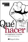 Image for Que hacer?: La imaginacion al poder