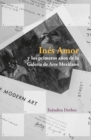 Image for Ines Amor y los primeros anos de la Galeria de Arte Mexicano