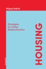 Image for Housing: Strategies for Urban Redensification