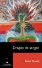 Image for Dragon de sangre: Pieza epica de realismo critico dialectico en un acto