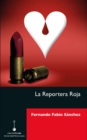 Image for La Reportera Roja
