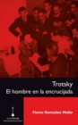 Image for Trotsky: El hombre en la encrucijada