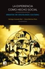 Image for La Experiencia Como Hecho Social