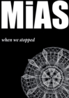 Image for MiAS: When We Stopped
