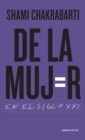 Image for De la mujer en el siglo XXI