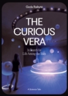 Image for The curious Vera  : in search for life among the stars