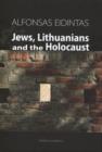 Image for Jews, Lithuanians and the Holocaust