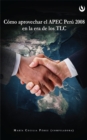 Image for Como aprovechar el APEC Peru 2008 en la Era de los TLC