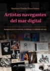 Image for Artistas navegantes del mar digital
