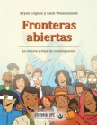 Image for Fronteras abiertas: La ciencia y etica de la inmigracion