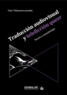 Image for Traduccion audiovisual y teleficcion queer: Teoria y metodologia