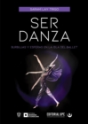 Image for Ser danza : Burbujas y esferas en la isla del ballet
