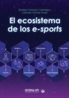 Image for El ecosistema de los e-sports