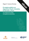 Image for EL EMPLEO PUBLICO EN ARGENTINA, BRASIL, COLOMBIA, EL SALVADOR Y PERU : LAS CONDICIONES DE TRABAJO EN LOS GOBIERNOS SUBNACIONALES: Las condiciones de trabajo en los gobiernos subnacionales