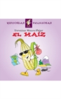 Image for El Maiz: Historias Deliciosas - Tomo 6