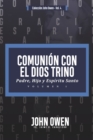 Image for Comunion con el Dios Trino - Vol. 1 : Padre, Hijo y Espiritu santo