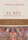 Image for El Rey en su belleza - Vol. 1