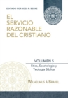 Image for El Servicio Razonable del Cristiano - Vol. 5