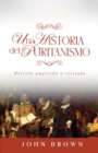 Image for Una historia del puritanismo : Edicion ampliada y revisada