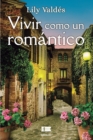 Image for Vivir como un romantico