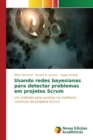Image for Usando redes bayesianas para detectar problemas em projetos Scrum