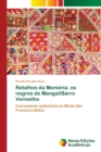 Image for Retalhos da Memoria : os negros de Mangal/Barro Vermelho