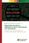 Image for Algoritmo genetico adaptativo para otimizacao via simulacao